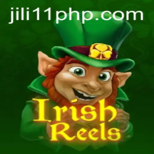 Discover the Exciting World of IrishReels and Jili11